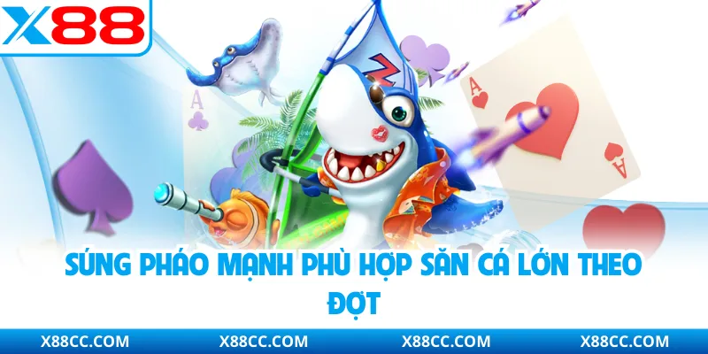 Bắn Cá H5 - Không Cần Tải Vẫn Chơi Được Trên Mọi Thiết Bị 3 Súng pháo mạnh phù hợp săn cá lớn theo đợt